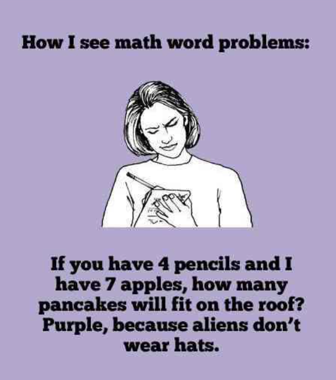 Meme with a purple background and a woman looking confused working on a notebook. The text below her reads: If you have 4 pencils and I have 7 apples, how many pancakes will fit on the roof? Purple, because 
